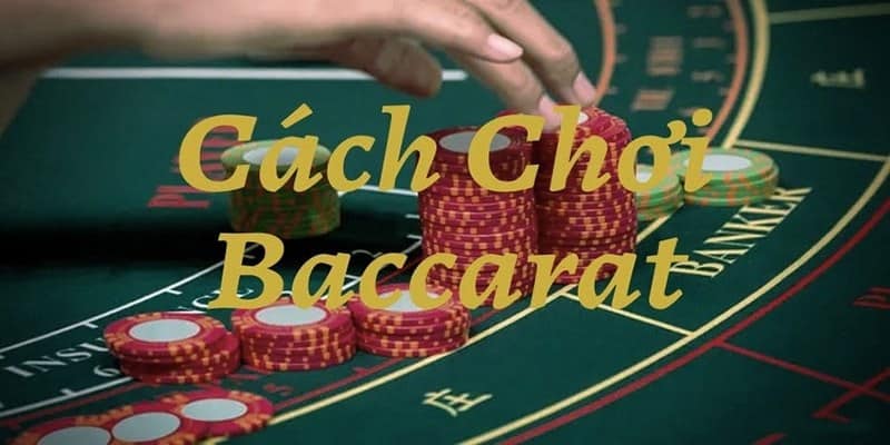 NEW88 - Hướng Dẫn Cách Chơi Baccarat Luôn Thắng 4 chi-tiet-cach-choi-baccarat-luon-thang